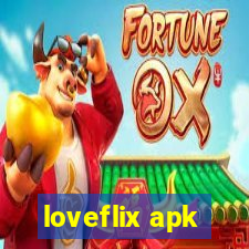 loveflix apk